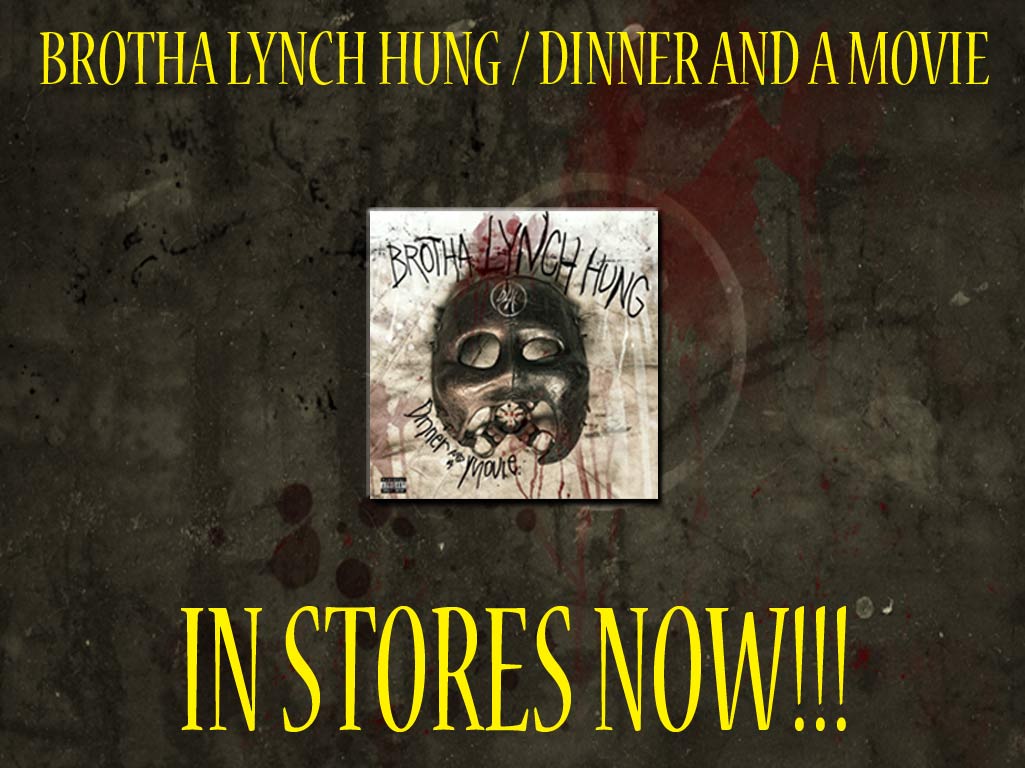 Brotha Lynch Hung Dinner and a Movie In Stores Now
