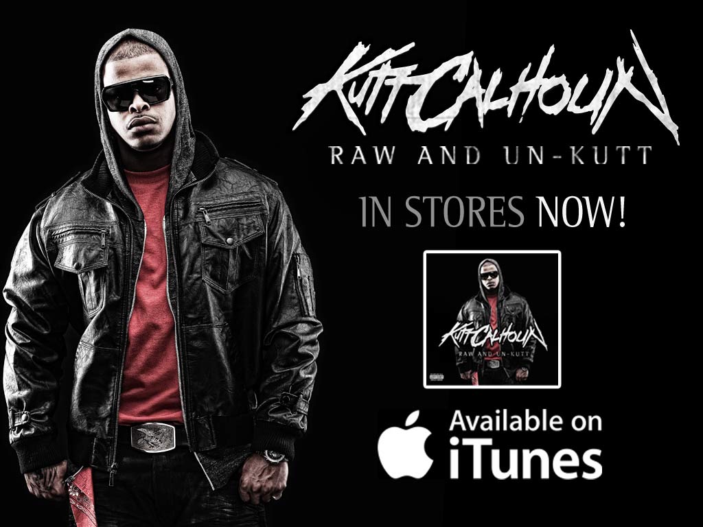 Kutt Calhoun - Raw and Un-Kutt