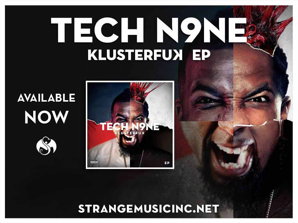 Tech N9ne - Klusterfuk EP 3/13/12