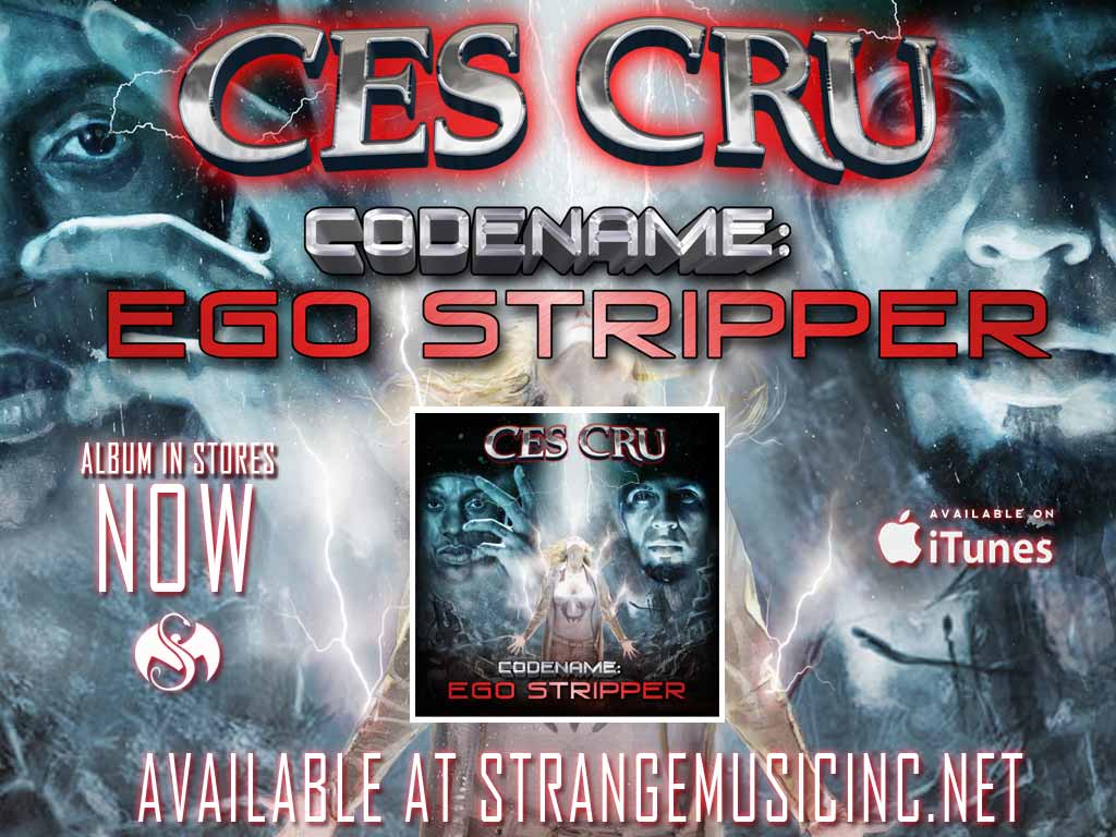 Ces Cru - CODENAME: Ego Stipper - Pre Sale Ship Date 8/5/2014