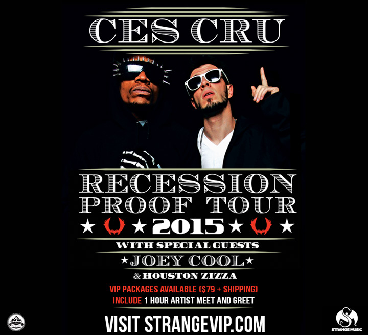 Ces Cru - The Recession Proof Tour
