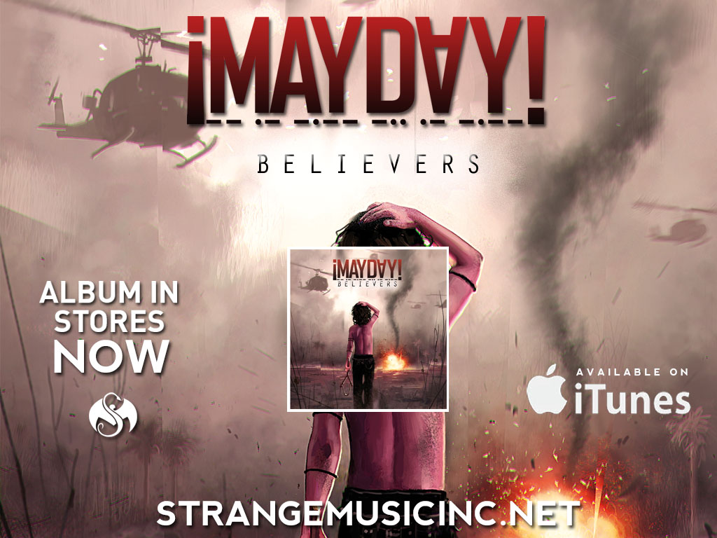 ¡Mayday! - Believers - Pre Sale Ship Date 7/16/2013