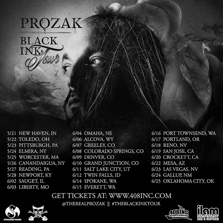 Prozak - Black Ink Tour