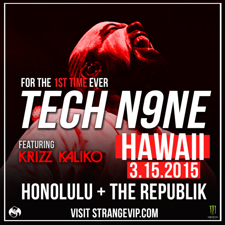 Tech N9ne w/Krizz Kaliko Live in Hawaii