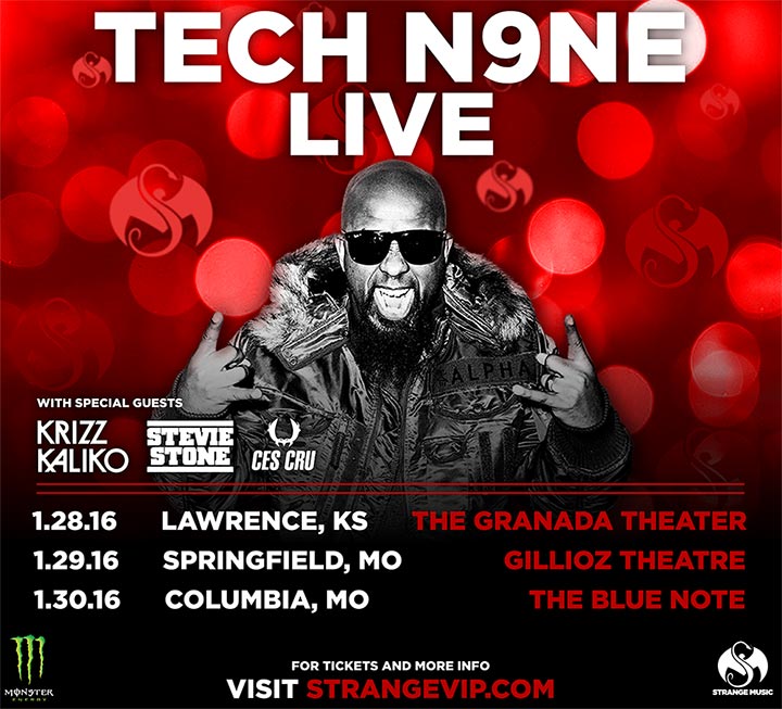 Tech N9ne Live - Feat. Krizz Kaliko w/Special Guests Stevie Stone & Ces Cru